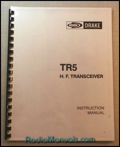 Drake TR-5 Instruction Manual Drake TR-5 Instruction Manual